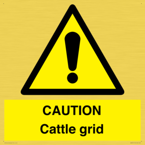 CAUTION Cattle grid